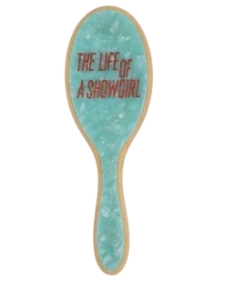 The Life of a Showgirl Hair Brush