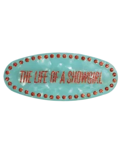 The Life of a Showgirl Barrette