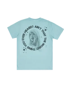 Ain't That The Worst Thing You Ever Heard? T-Shirt