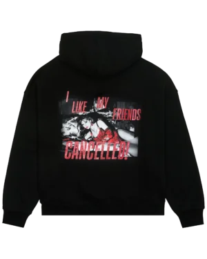 I Like My Friends Cancelled! Hoodie