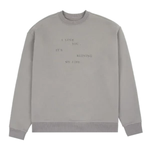 I Love You It's Ruining My Life Crewneck - Image 3