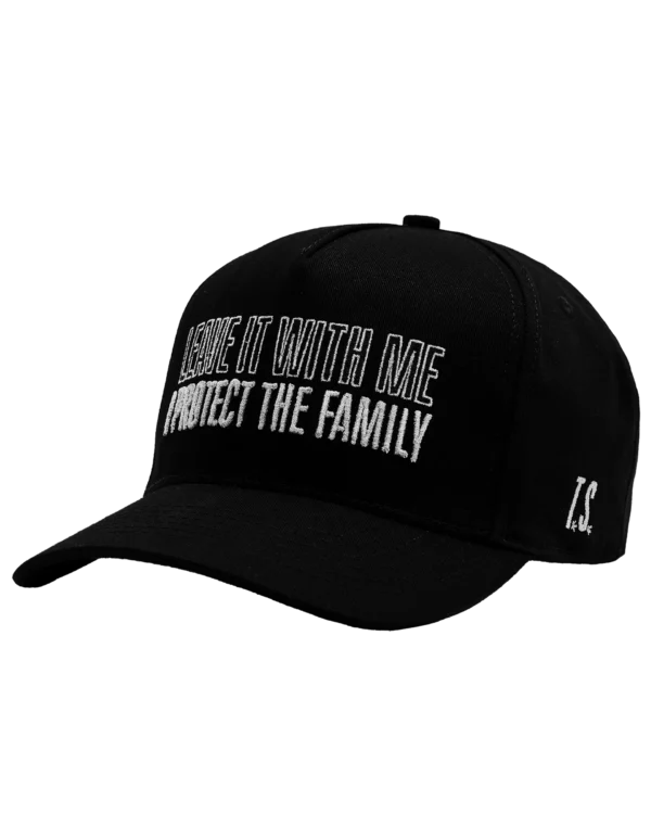 Leave It With Me I Protect The Family Hat