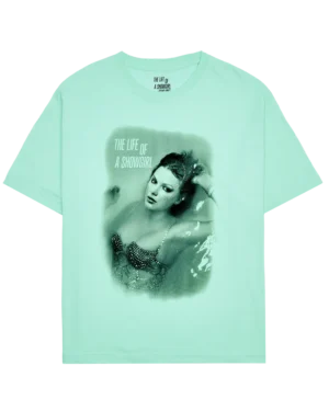 The Life of a Showgirl Mint T-Shirt